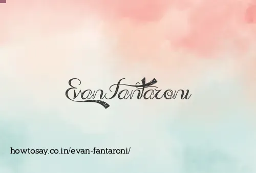 Evan Fantaroni