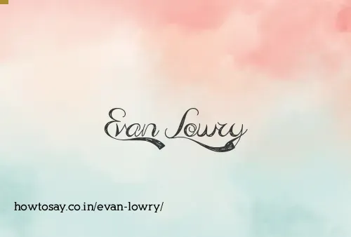 Evan Lowry