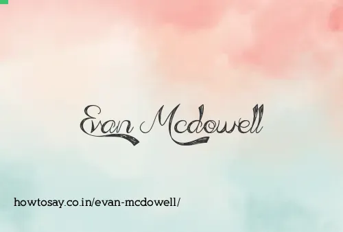 Evan Mcdowell