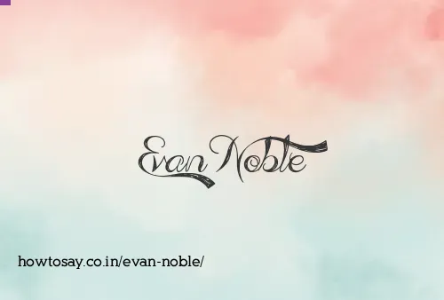 Evan Noble