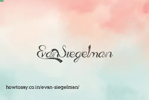 Evan Siegelman