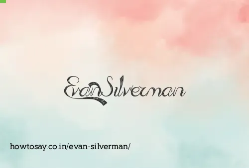 Evan Silverman