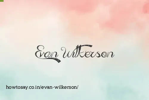 Evan Wilkerson