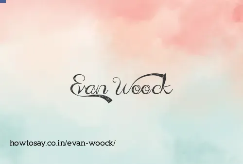 Evan Woock