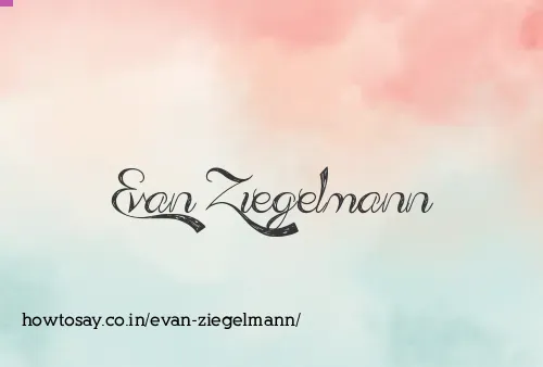 Evan Ziegelmann