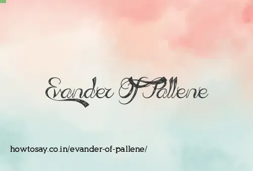 Evander Of Pallene
