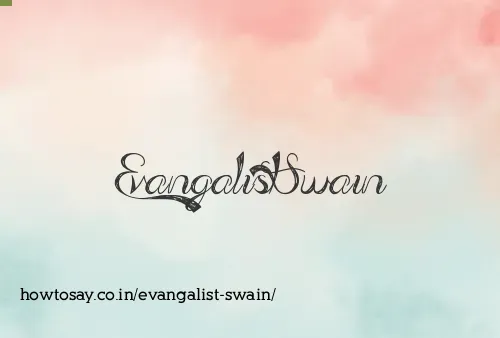 Evangalist Swain