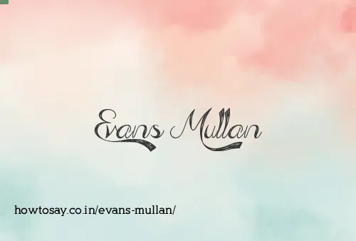 Evans Mullan