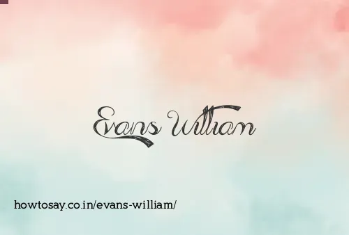 Evans William