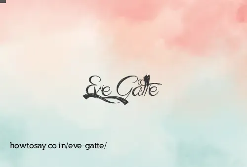 Eve Gatte