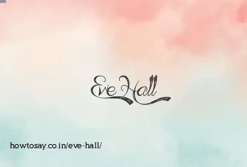 Eve Hall