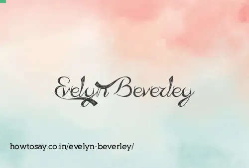 Evelyn Beverley