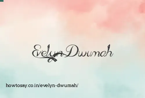 Evelyn Dwumah