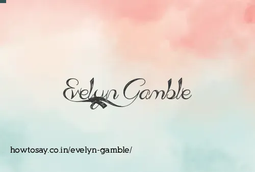 Evelyn Gamble