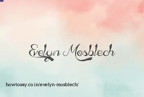 Evelyn Mosblech