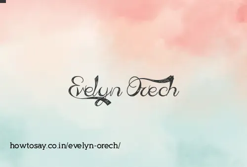 Evelyn Orech