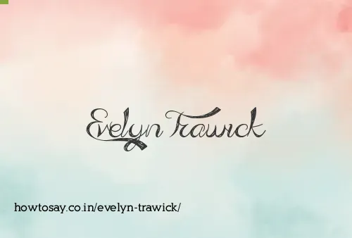 Evelyn Trawick