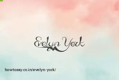 Evelyn York