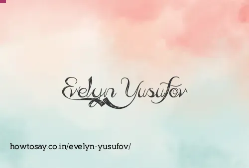 Evelyn Yusufov