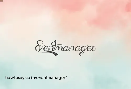 Eventmanager
