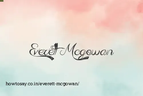 Everett Mcgowan