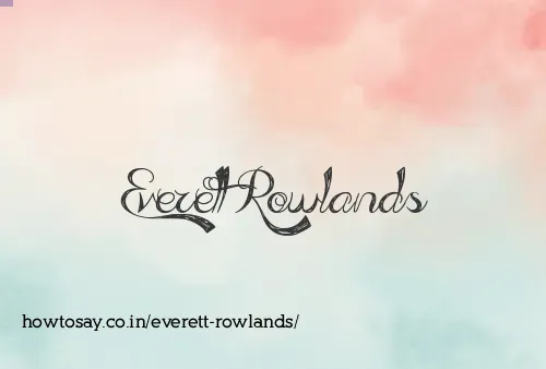 Everett Rowlands