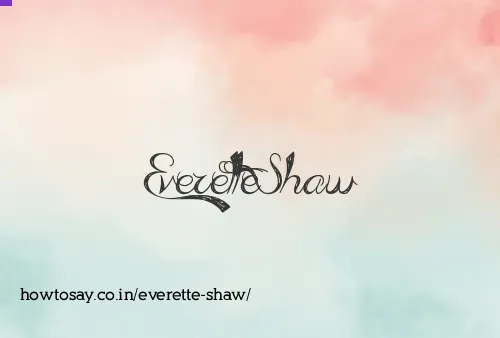 Everette Shaw