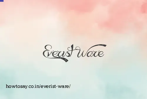 Everist Ware