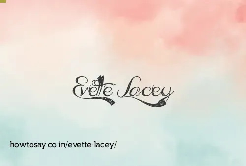 Evette Lacey