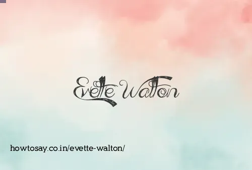 Evette Walton
