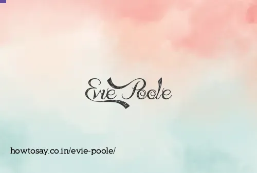 Evie Poole