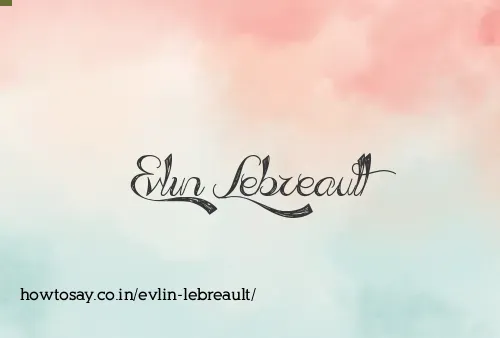 Evlin Lebreault