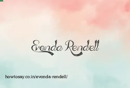 Evonda Rendell