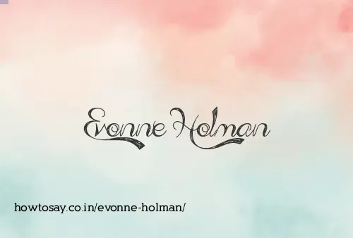 Evonne Holman