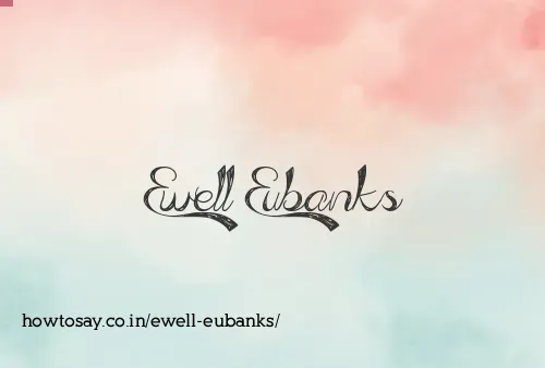 Ewell Eubanks