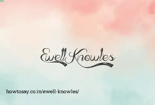 Ewell Knowles