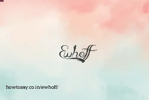 Ewhoff