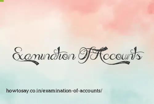 Examination Of Accounts