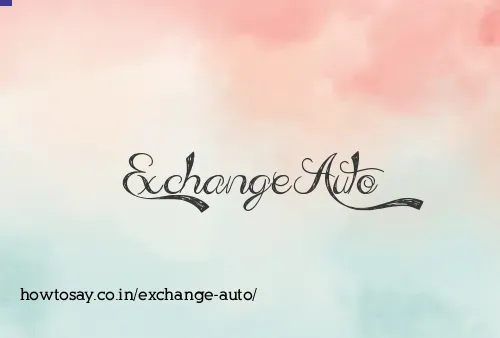 Exchange Auto
