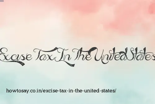 Excise Tax In The United States