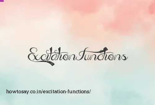 Excitation Functions