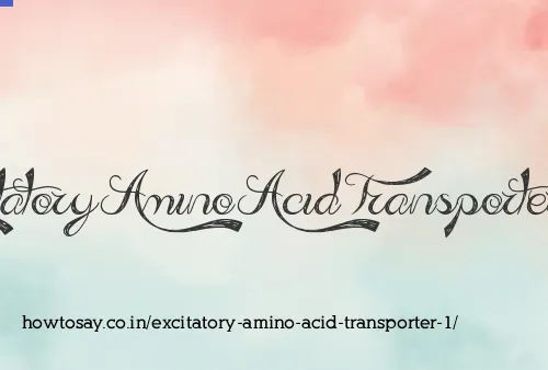 Excitatory Amino Acid Transporter 1