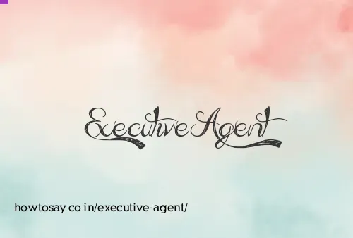 Executive Agent