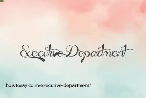 Executive Department