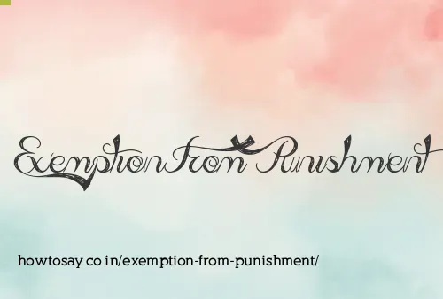 Exemption From Punishment