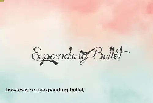 Expanding Bullet