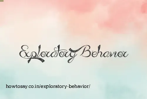 Exploratory Behavior
