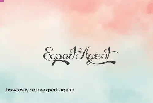 Export Agent