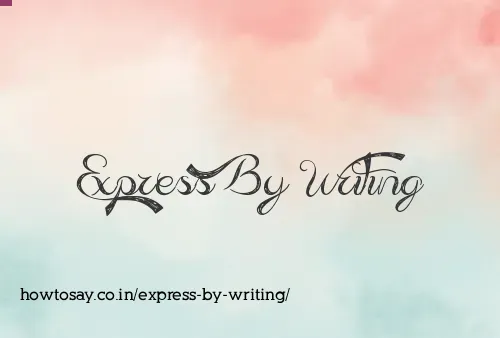 Express By Writing