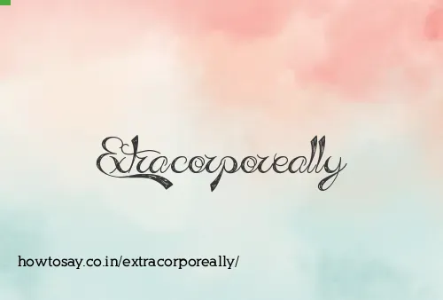 Extracorporeally
